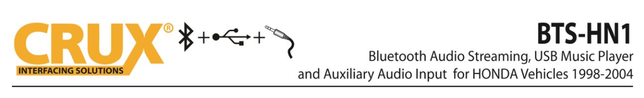 BTS-HN1 Bluetooth® Streaming for Select Honda Vehicles User Manual - BTS-HN1 Bluetooth® Streaming for Select Honda Vehicles
