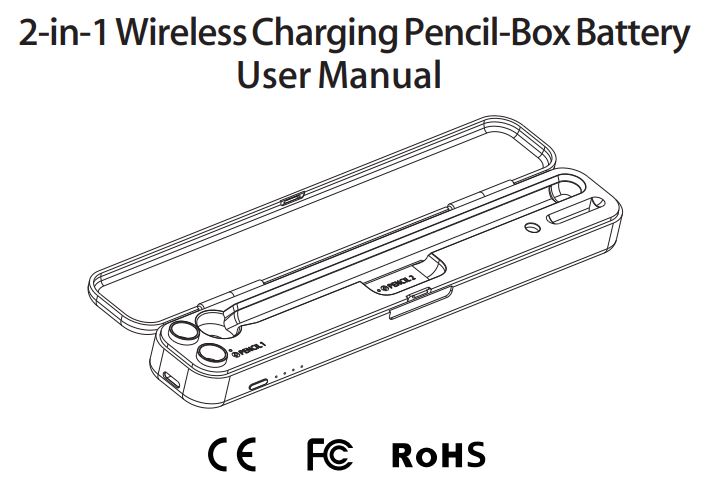 DUNNO P1P2 2 In 1 Wireless Charging Pencil Box Battery User Manual