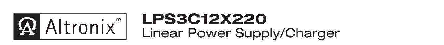 Altronix LPS3C12X220 Linear Power Supply-Charger Installation Guide