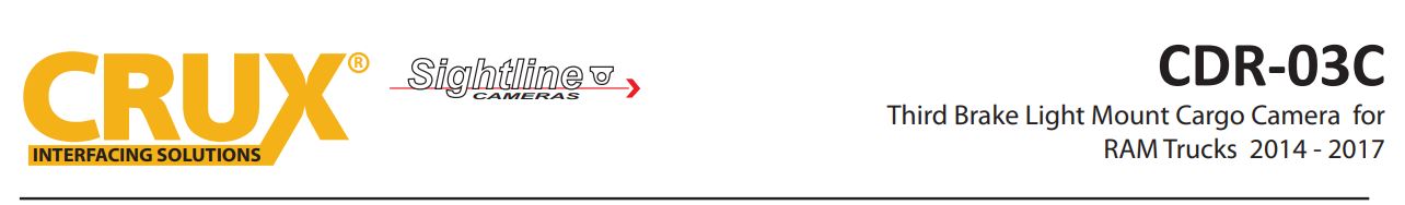 CDR-03C Third Brake Light Mount Cargo Camera for Ram Trucks 2014 - 2017 User Manual - CDR-03C Third Brake Light Mount Cargo Camera for Ram Trucks 2014 - 2017