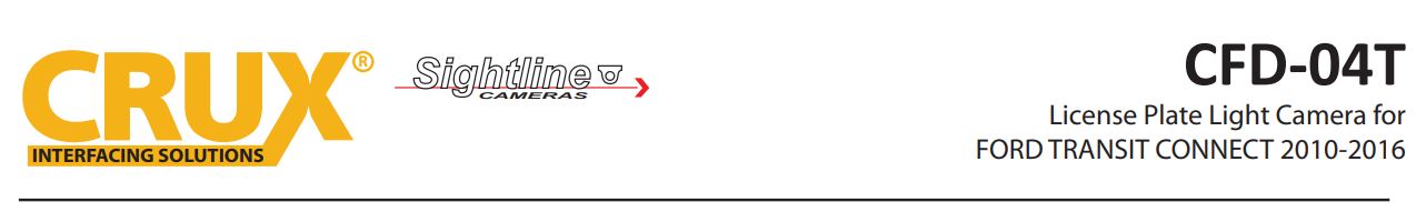 CFD-04T Ford Transit Connect Camera User Manual - CFD-04T Ford Transit Connect Camera