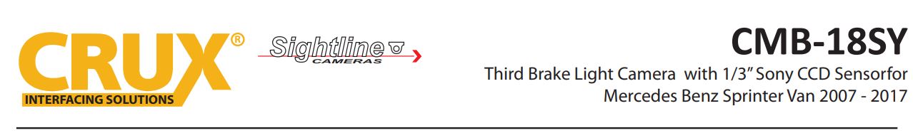CMB-18SY Third Brake Light Camera with 13” Sony CCD Sensor for Mercedes Benz Sprinter Van 2007 - 2017 User Manual - CMB-18SY Third Brake Light Camera with 13” Sony CCD Sensor for Mercedes Benz Sprinter Van
