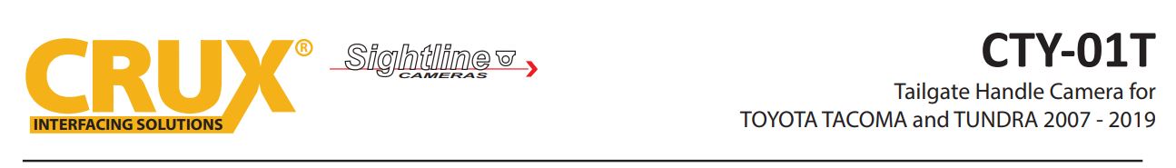 CTY-01T Tailgate Handle Camera for Toyota Tacoma and Tundra 2007 - 2019 User Manual - CTY-01T Tailgate Handle Camera for Toyota Tacoma and Tundra 2007 - 2019