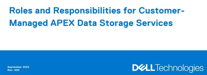 DELL Roles and Responsibilities for CustomerManaged APEX Data Storage Services User Guide