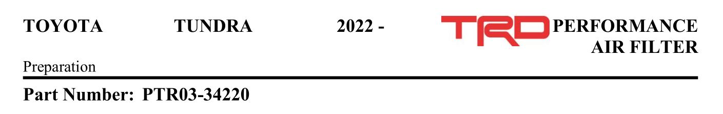 TOYOTA PTR03-34220 2022 Tundra TRD Performance Air Filter Instruction Manual