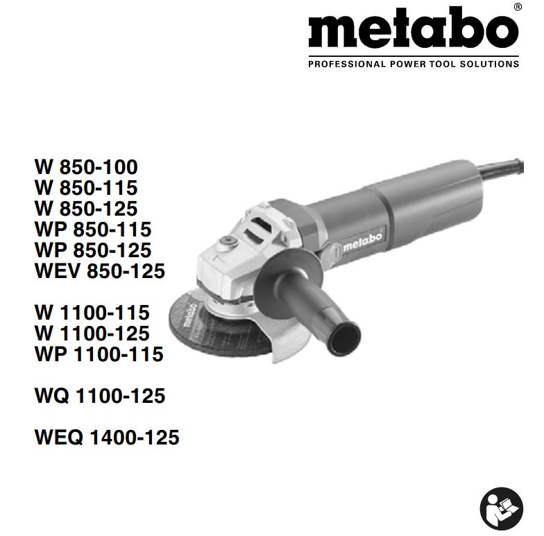 metabo W 850-100 850W Cordless Angle Grinder Instructions
