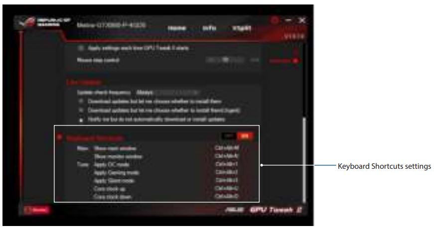 ASUS GPU Tweak II Utility Software User Manual - Keyboard Shortcuts