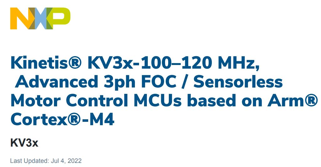 NXP KV3x-100-120 MHz Advanced 3ph FOC Sensorless Motor Control MCUs based on Arm Instructions
