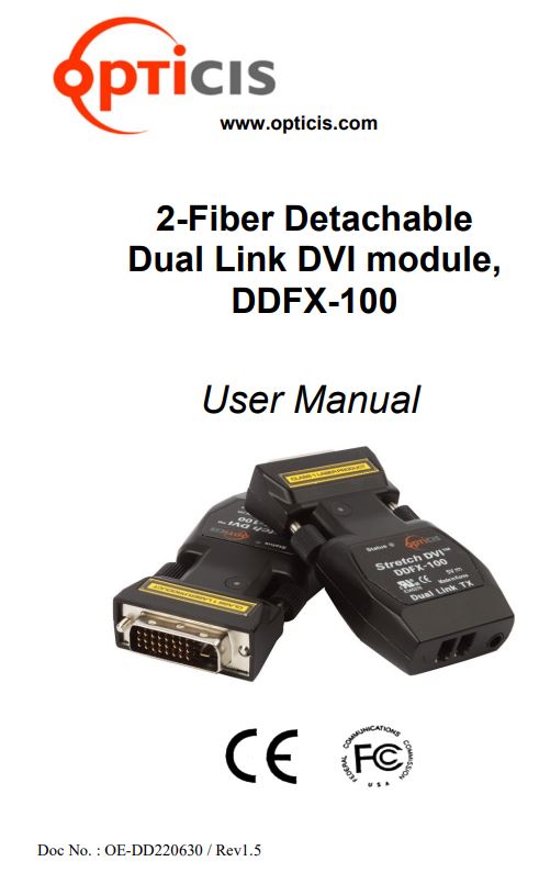 Opticis DDFX-100 2-Fiber Detachable Dual Link DVI module User Manual