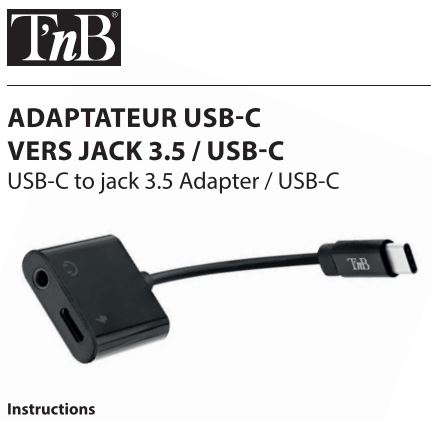 TnB ADAUSBCJAC USB Type C to Jack 3.5mm or USB Type C Adaptor Instructions