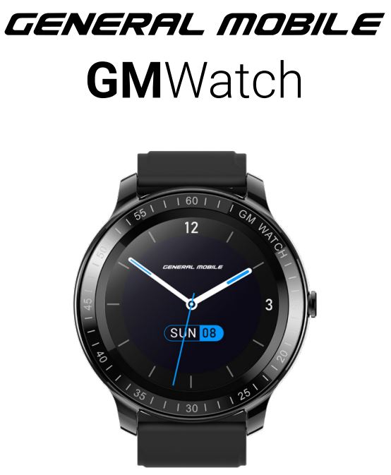 General Mobile GM Watch User Guide