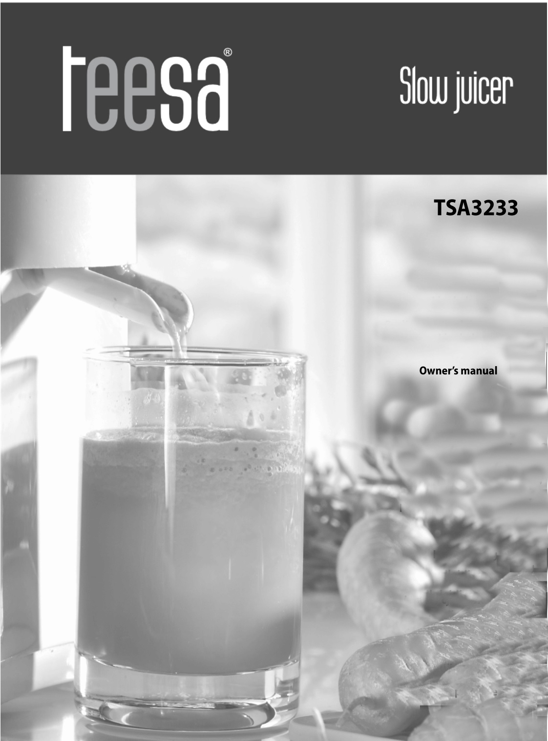 teesa TSA3233 Slow Juicer Owner's Manual