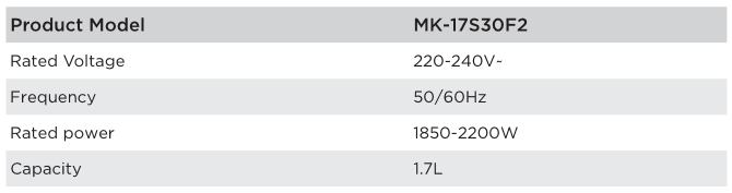 Midea MK-17S30F Electric Kettle User Manual-SPECIFICATIONS